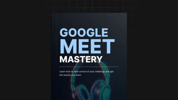 Google Meet Mastery - eBook by Legalit